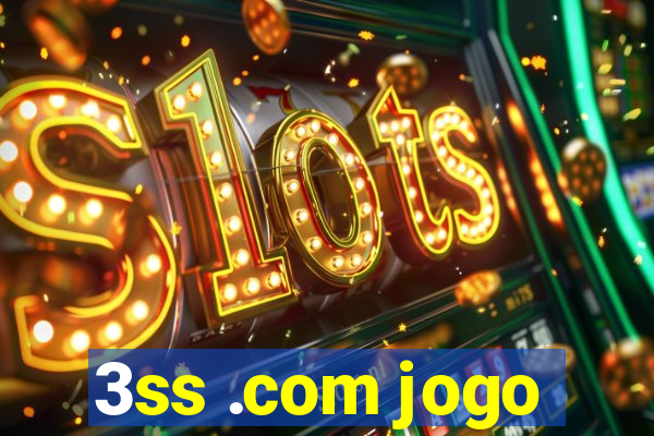 3ss .com jogo